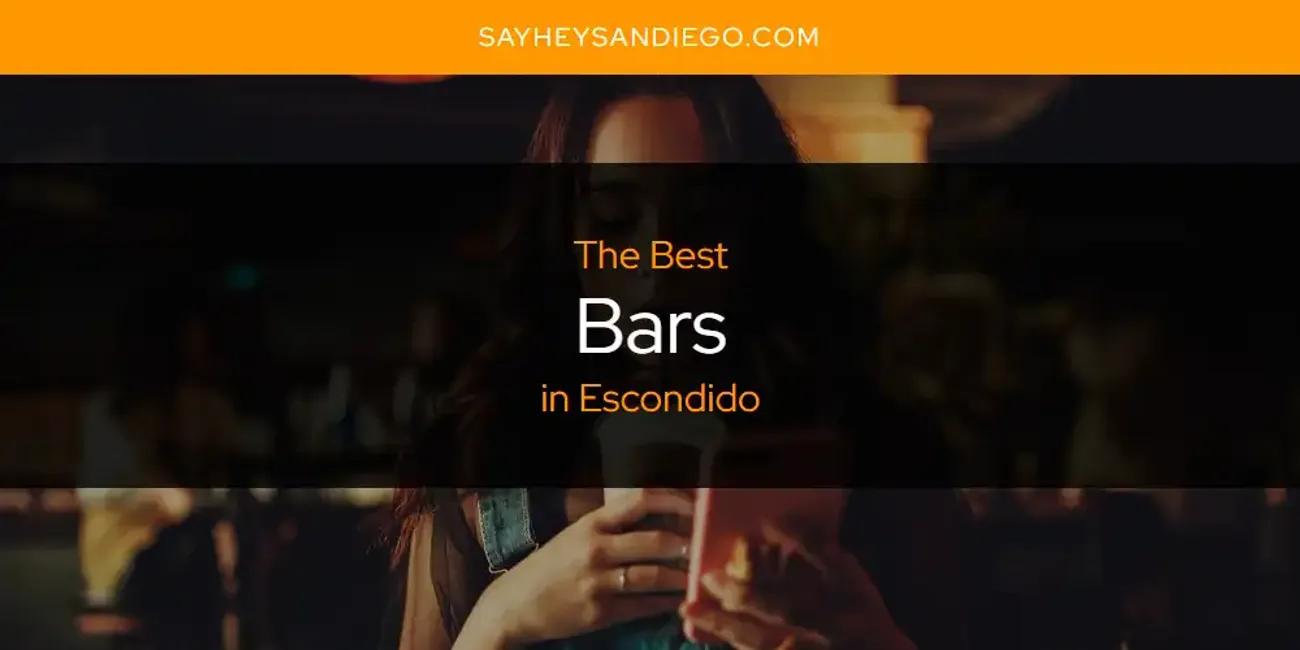 The Absolute Best Bars in Escondido  [Updated 2024]