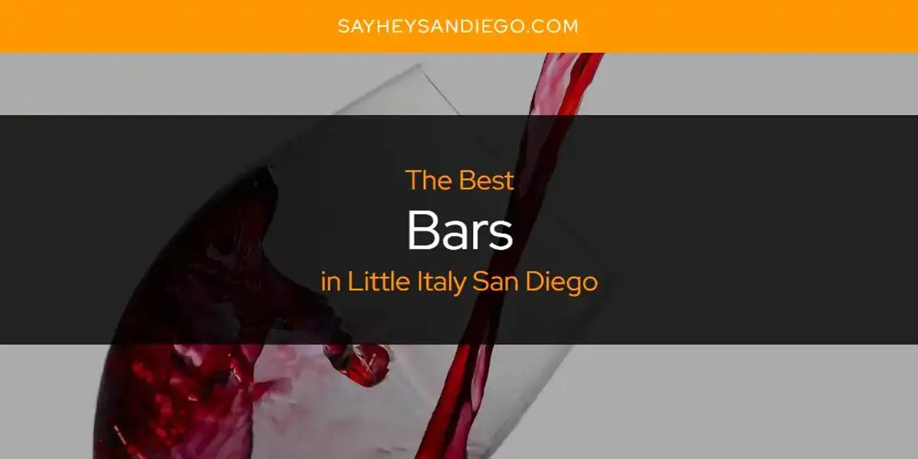 Little Italy San Diego's Best Bars [Updated 2024]