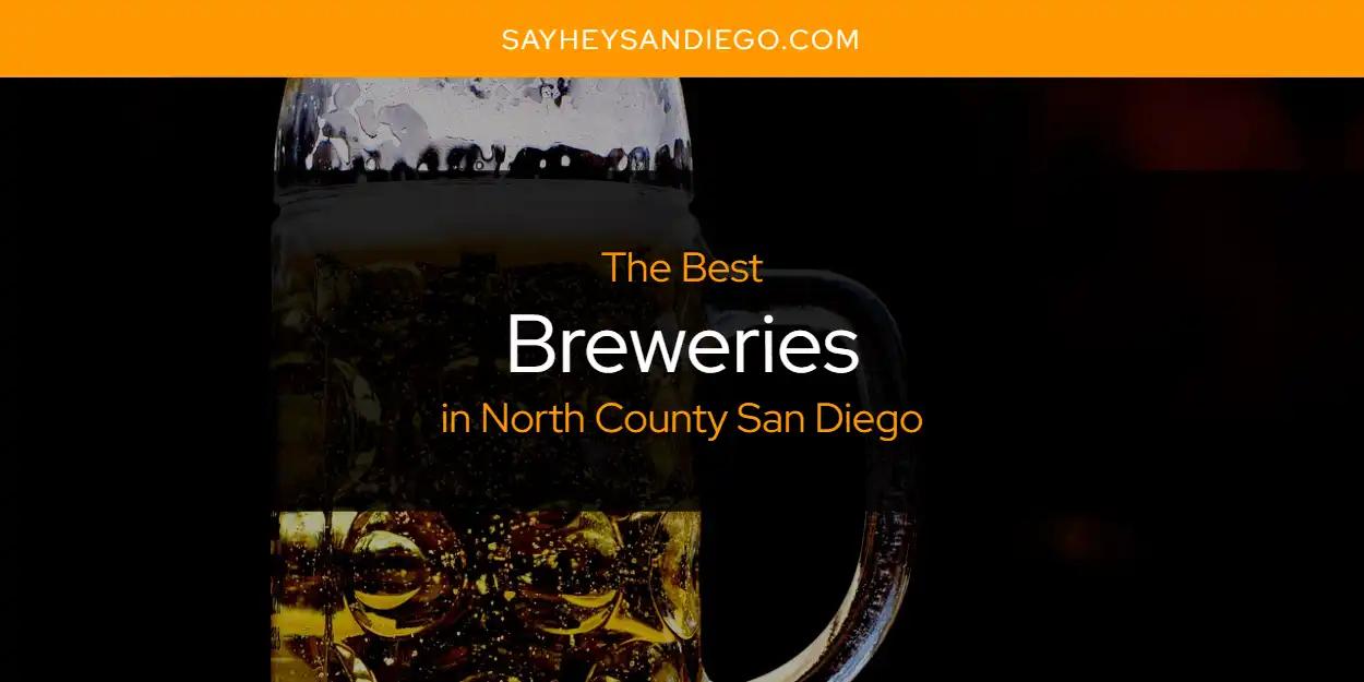 North County San Diego's Best Breweries [Updated 2024]