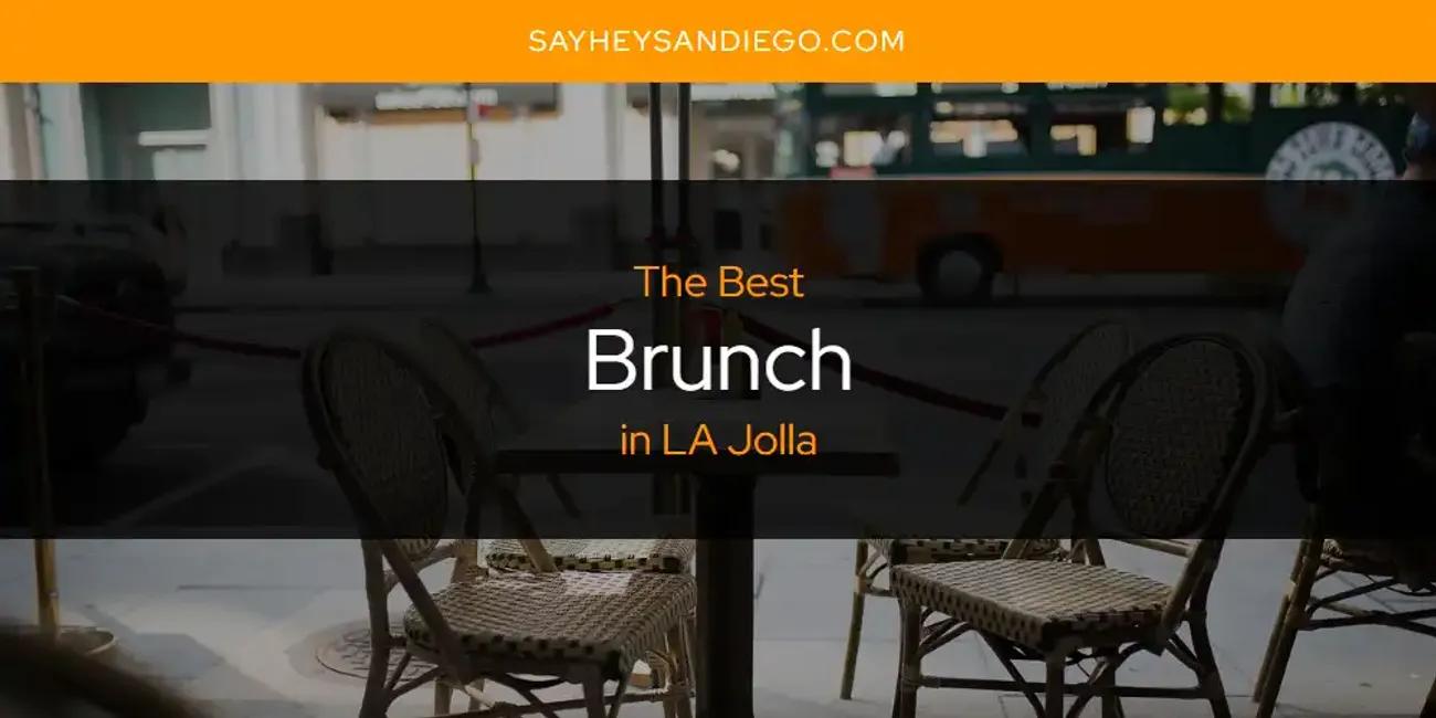 LA Jolla's Best Brunch [Updated 2024]