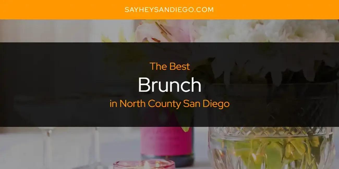 North County San Diego's Best Brunch [Updated 2024]