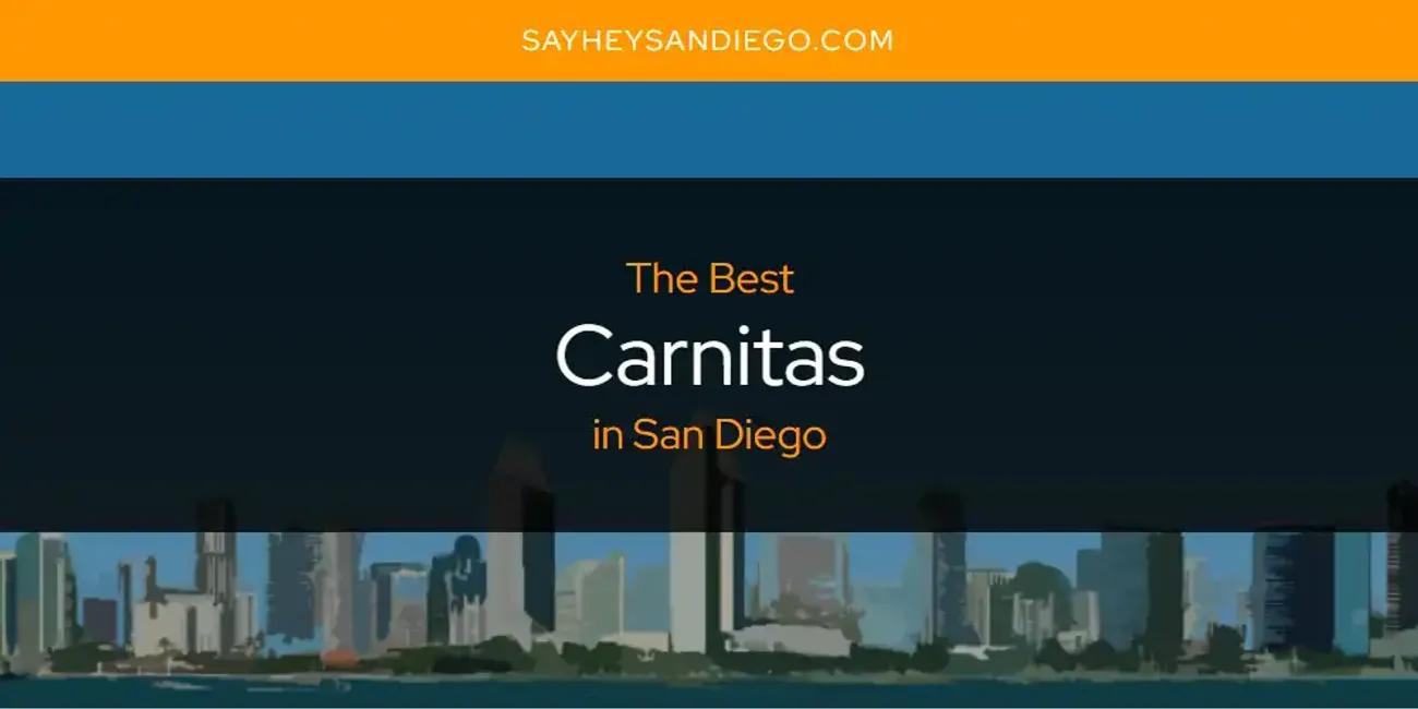 San Diego's Best Carnitas [Updated 2024]