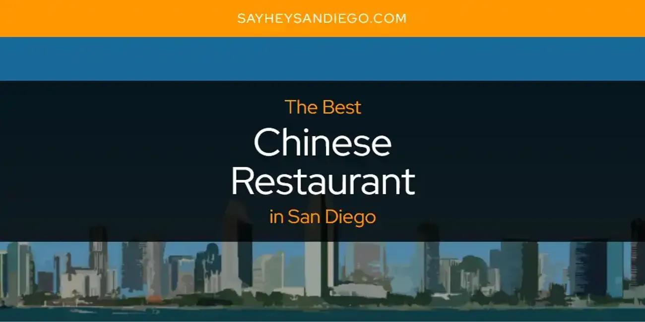 San Diego's Best Chinese Restaurant [Updated 2024]