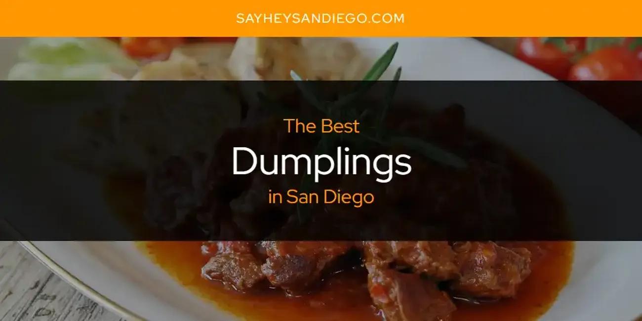 San Diego's Best Dumplings [Updated 2024]