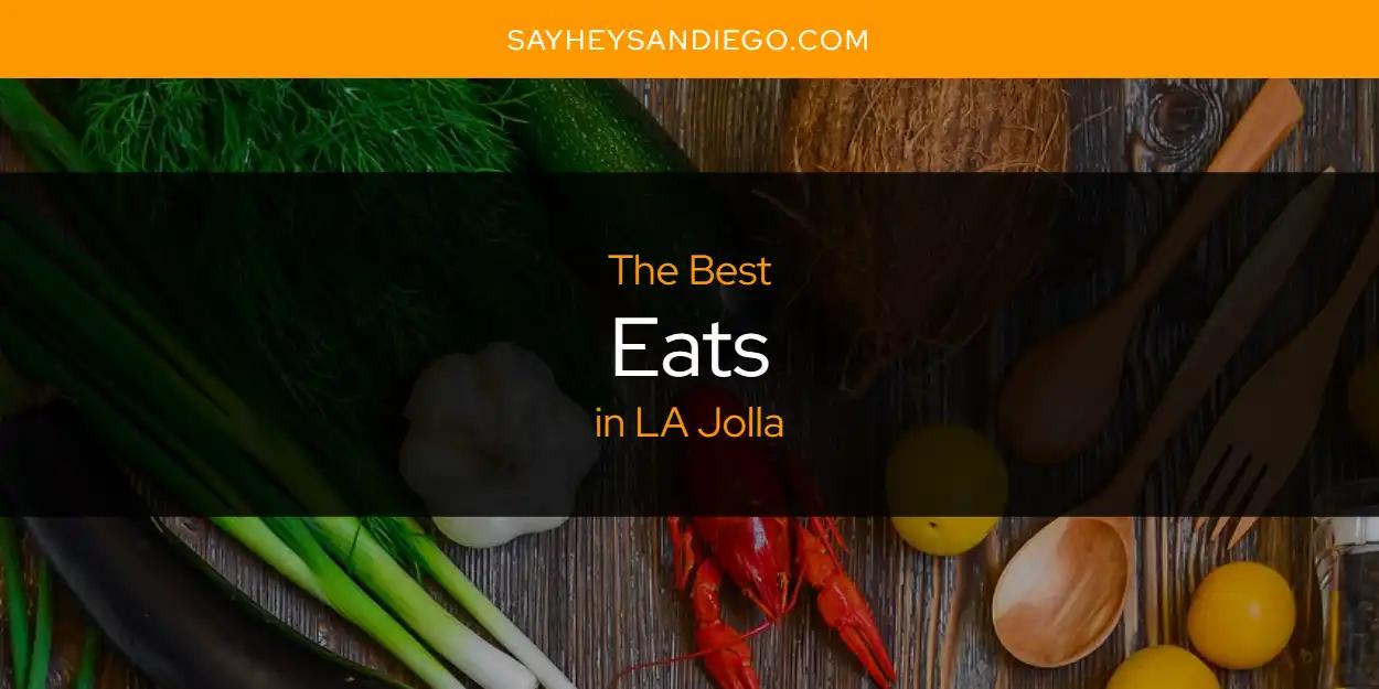 LA Jolla's Best Eats [Updated 2024]