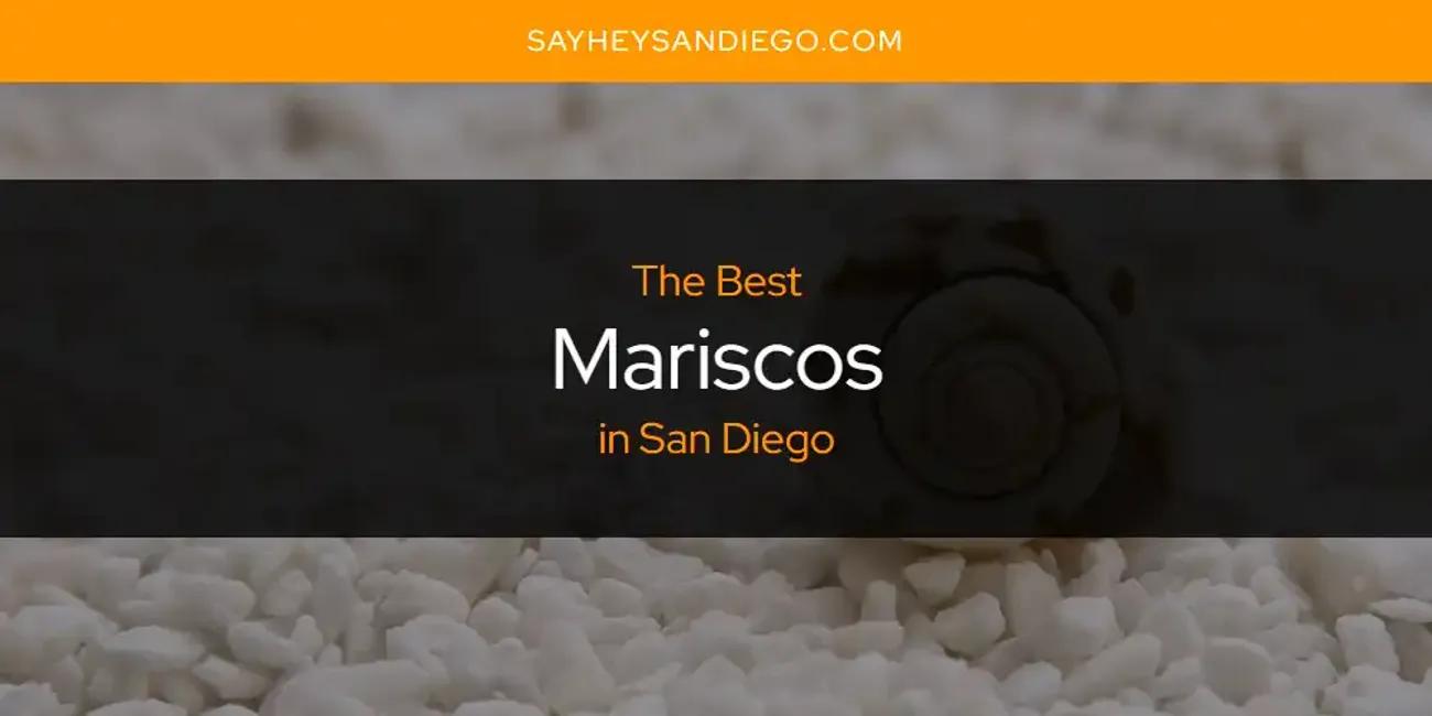 San Diego's Best Mariscos [Updated 2024]