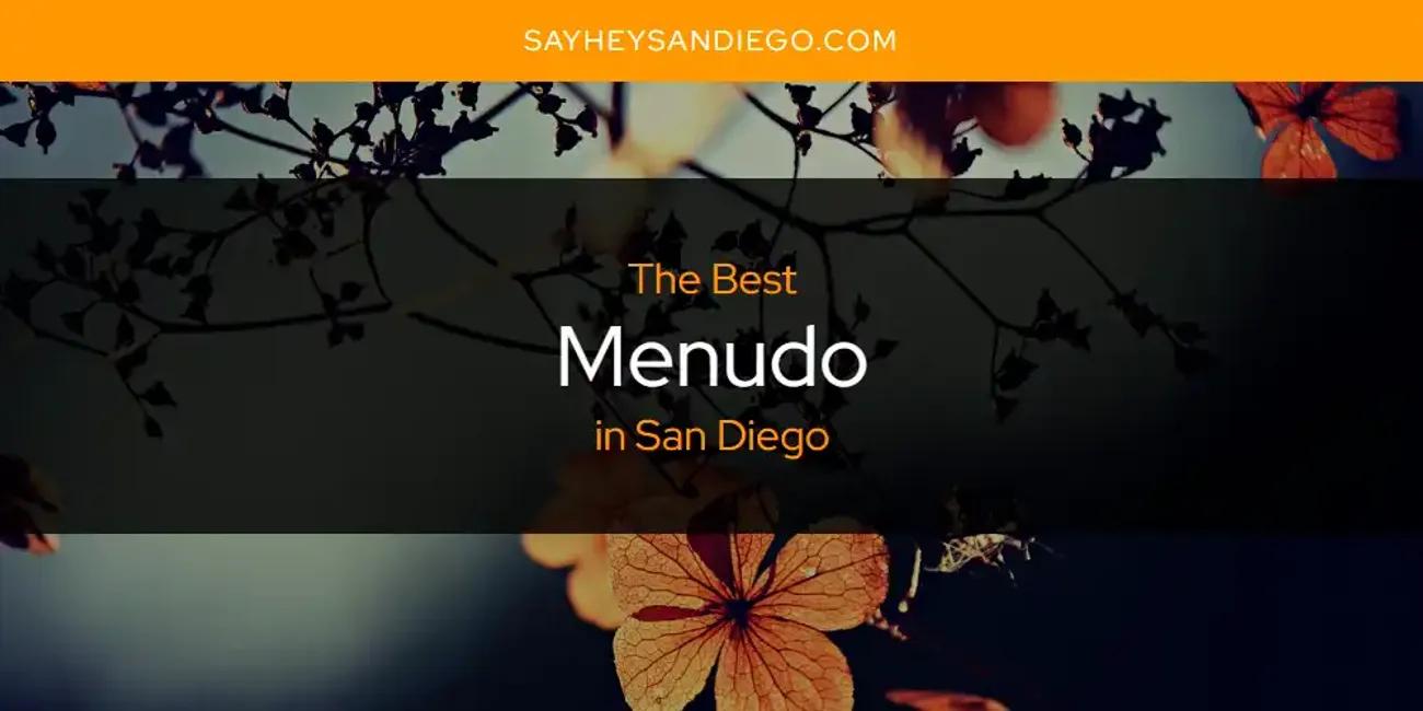 San Diego's Best Menudo [Updated 2024]