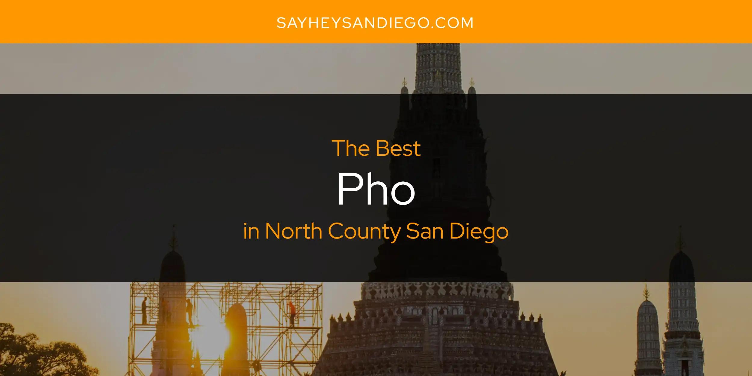 North County San Diego's Best Pho [Updated 2024]