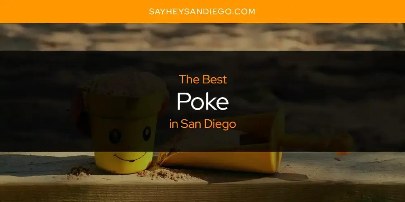 San Diego's Best Poke [Updated 2024]