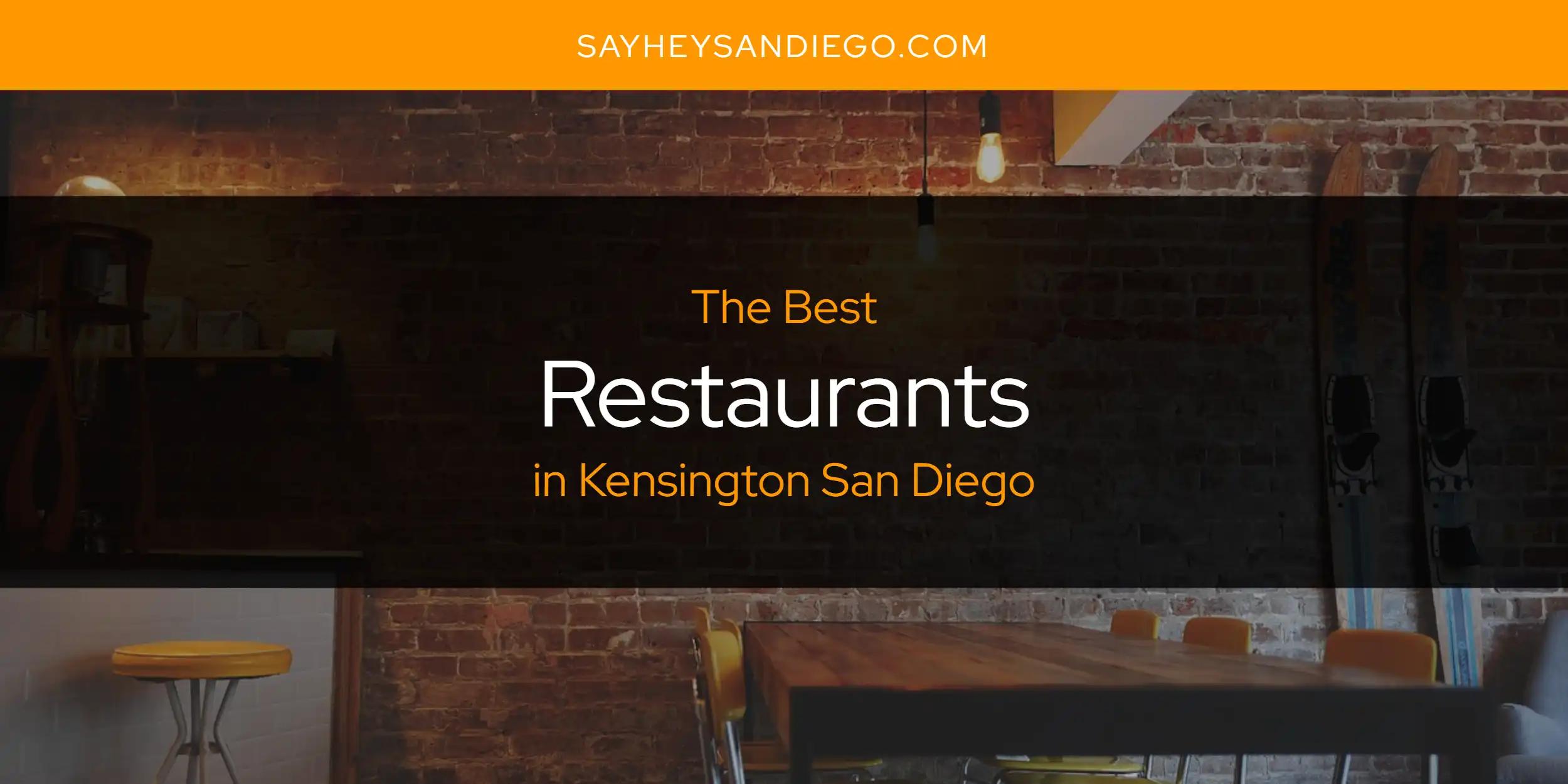 Kensington San Diego's Best Restaurants [Updated 2025]