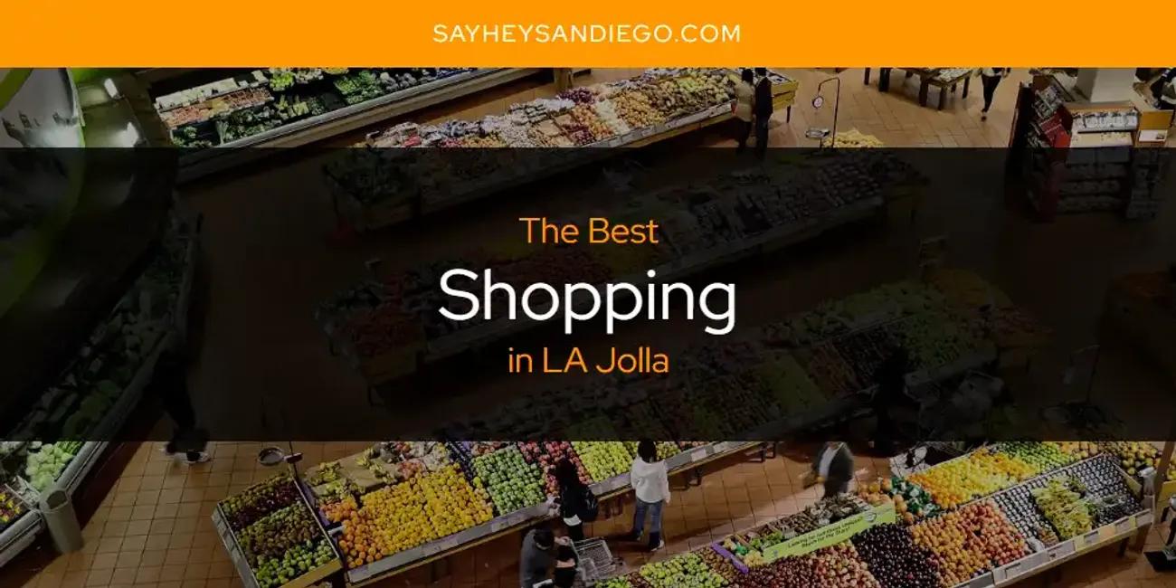 LA Jolla's Best Shopping [Updated 2025]