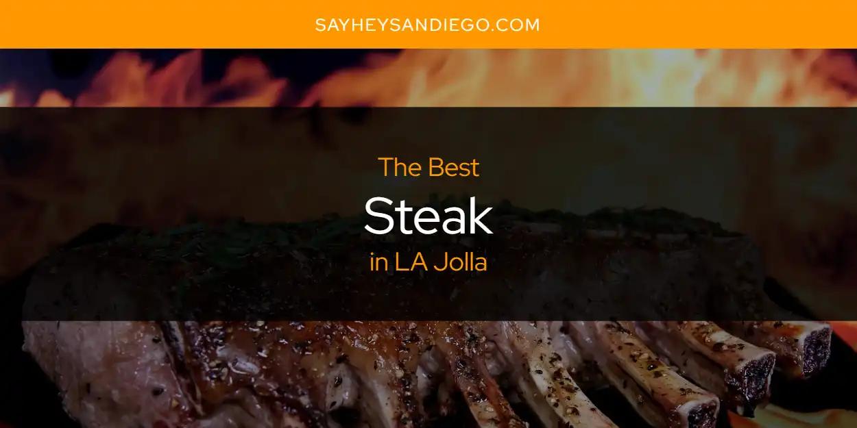 LA Jolla's Best Steak [Updated 2024]