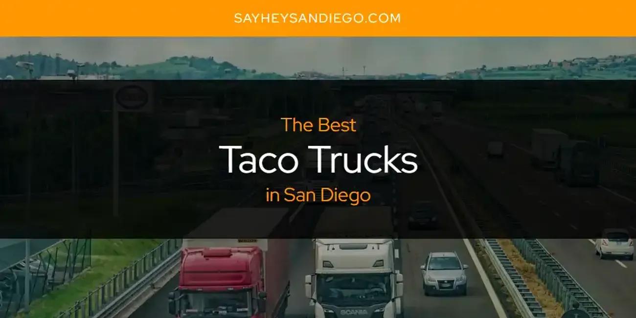 San Diego's Best Taco Trucks [Updated 2024]