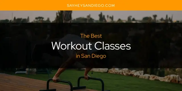 San Diego's Best Workout Classes [Updated 2024]