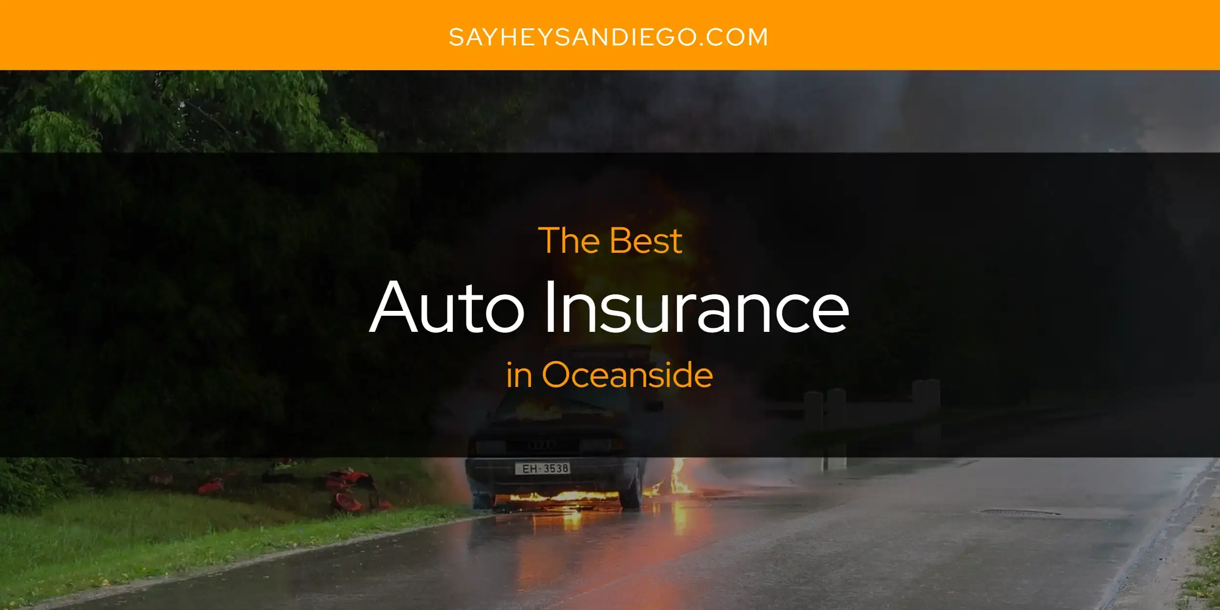 The Absolute Best Auto Insurance in Oceanside  [Updated 2024]