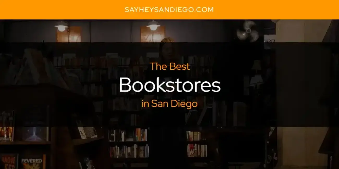 The Absolute Best Bookstores in San Diego  [Updated 2024]