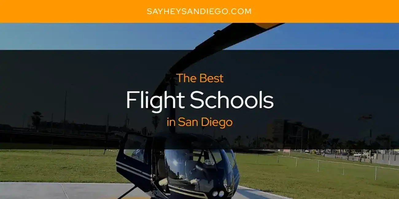 Best Flight Schools in San Diego? Here's the Top 13