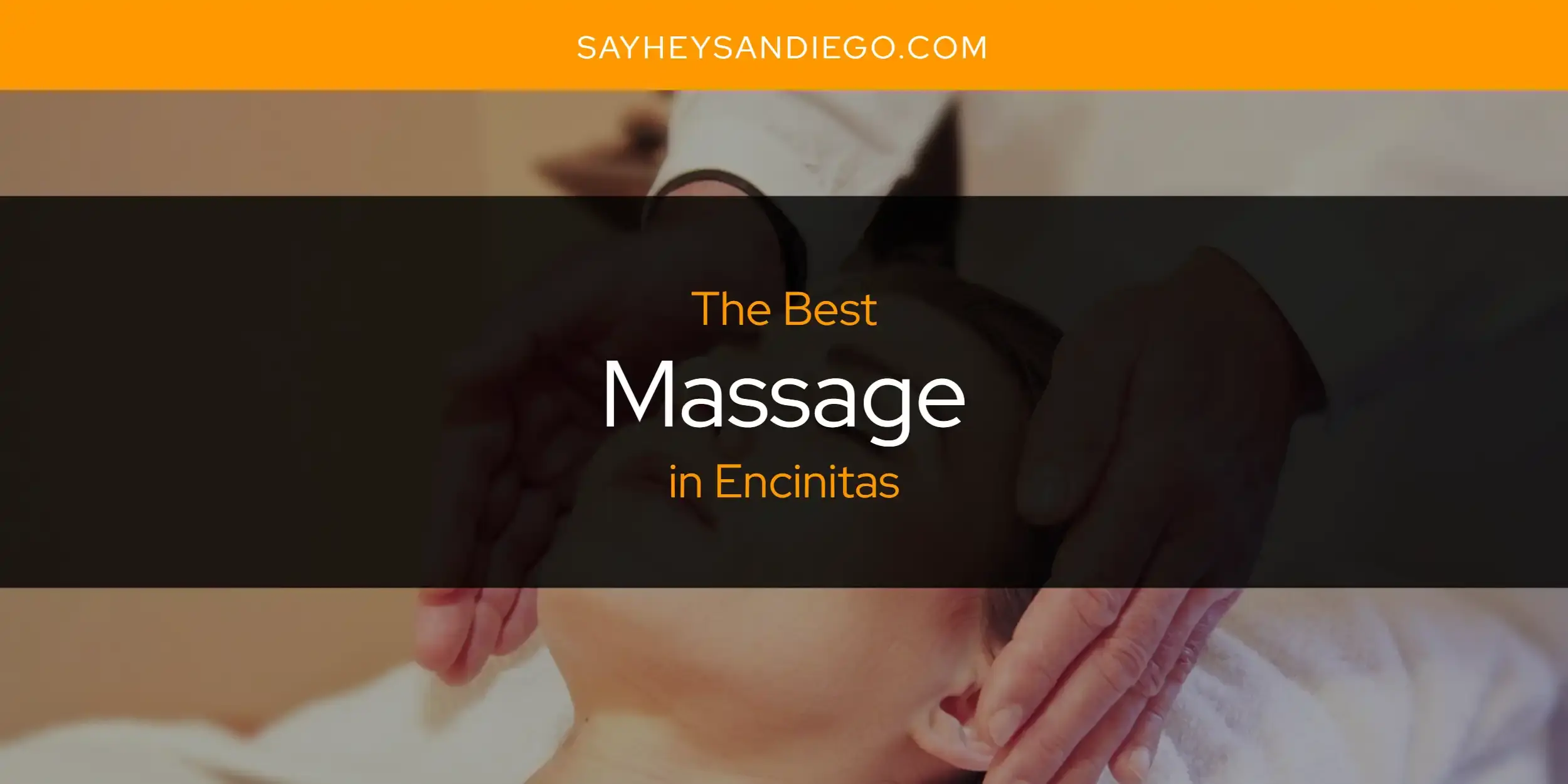 The Best Massage in Encinitas [Updated 2023]