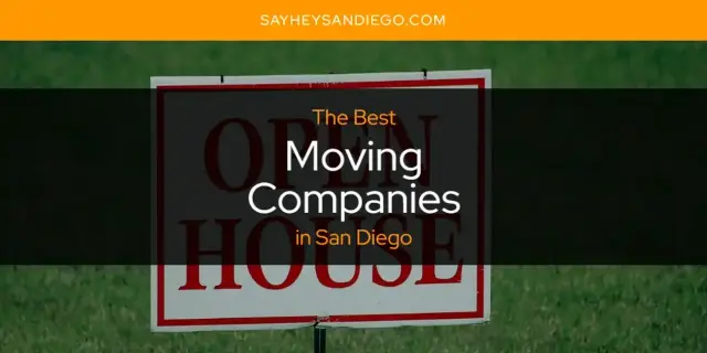 The Best Moving Companies in San Diego [Updated 2023]