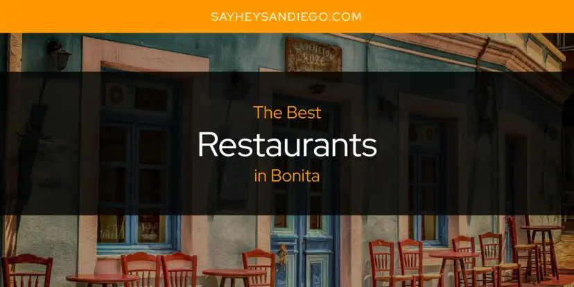 Bonita's Best Restaurants [Updated 2024]