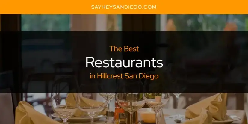 Hillcrest San Diego's Best Restaurants [Updated 2024]