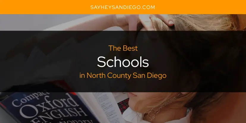 North County San Diego's Best Schools [Updated 2024]