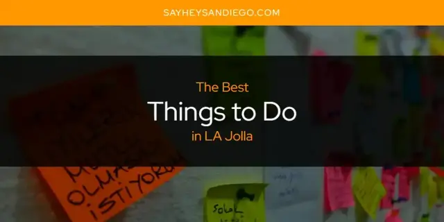 LA Jolla's Best Things to Do [Updated 2023]