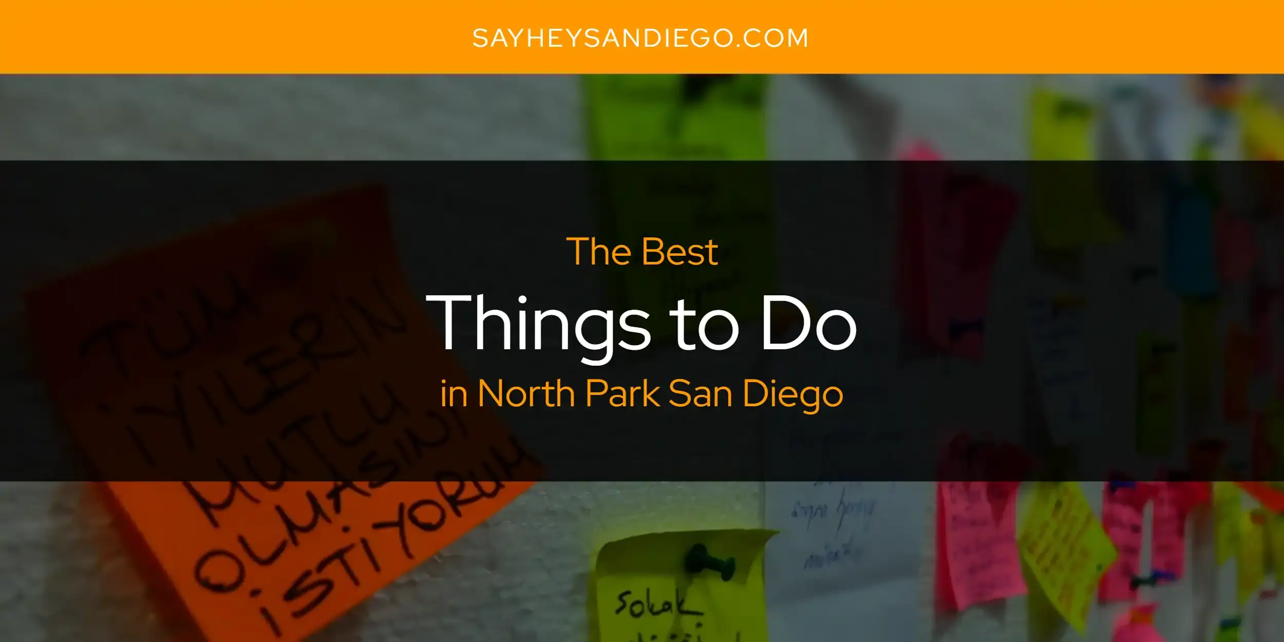 North Park San Diego's Best Things to Do [Updated 2024]