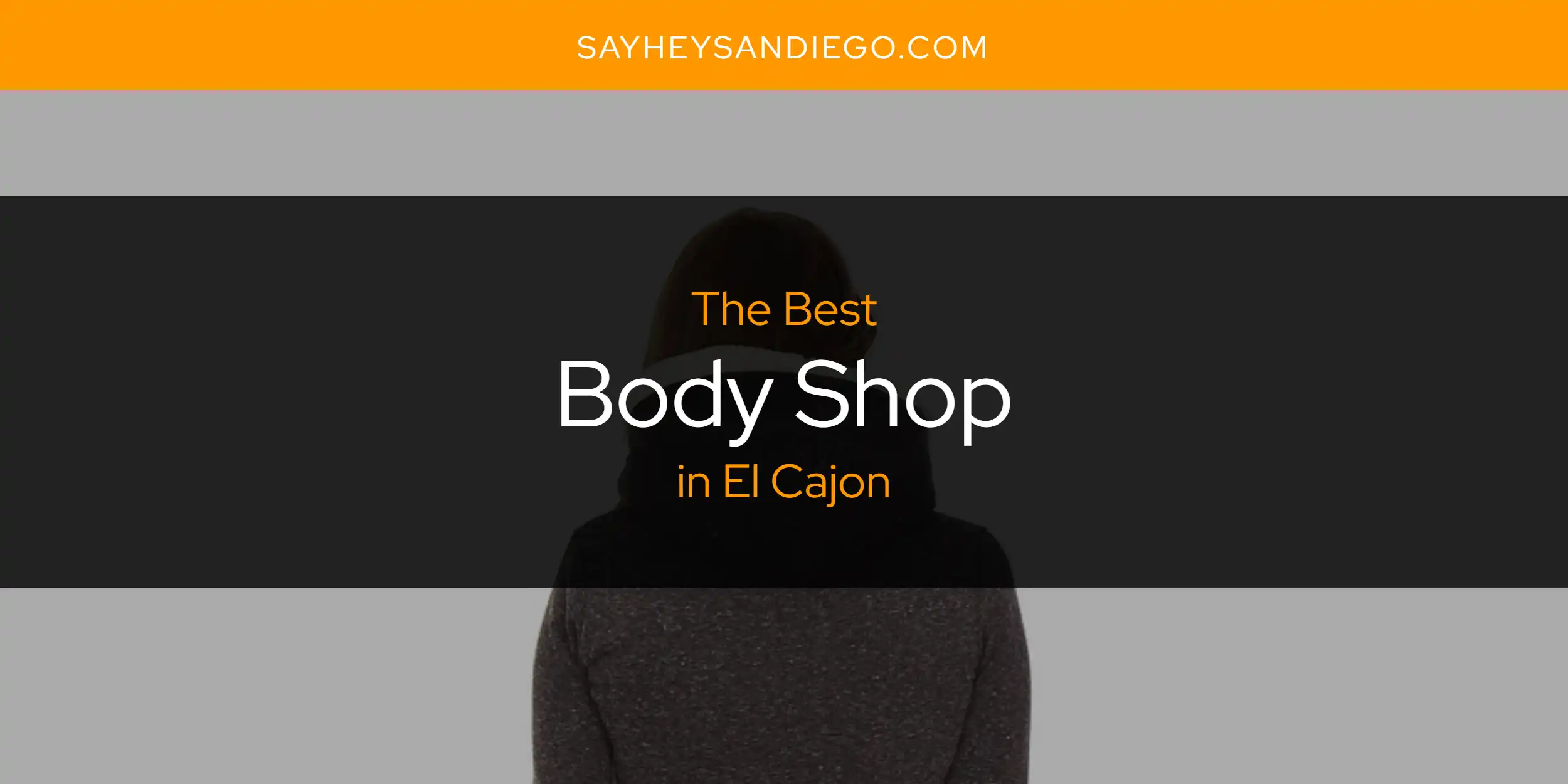The Absolute Best Body Shop in El Cajon  [Updated 2025]