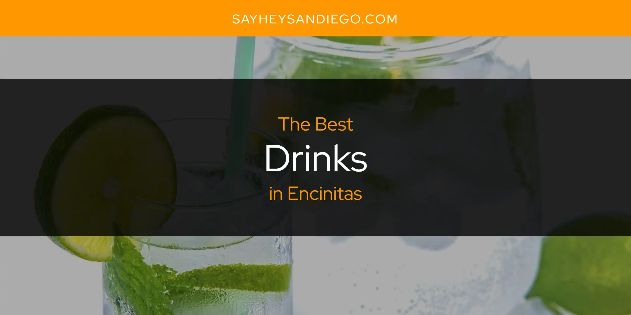 The Absolute Best Drinks in Encinitas  [Updated 2025]