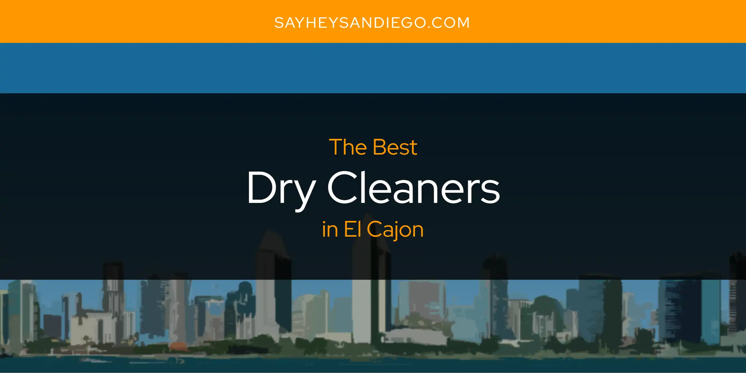 The Absolute Best Dry Cleaners in El Cajon  [Updated 2025]