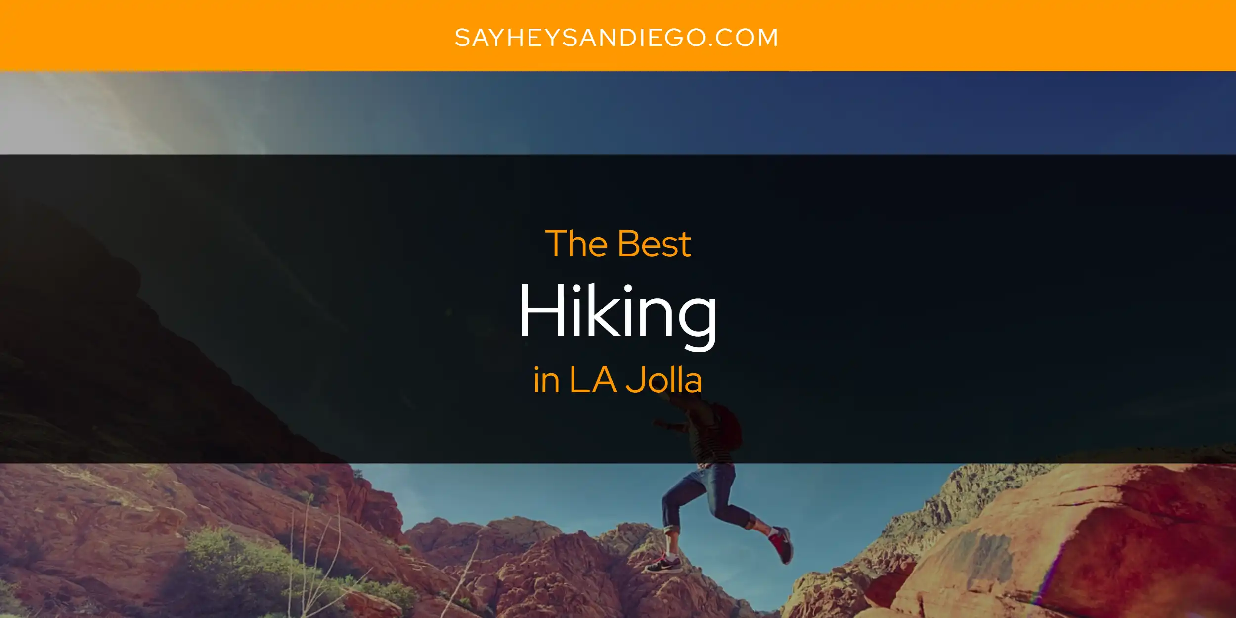 LA Jolla's Best Hiking [Updated 2025]