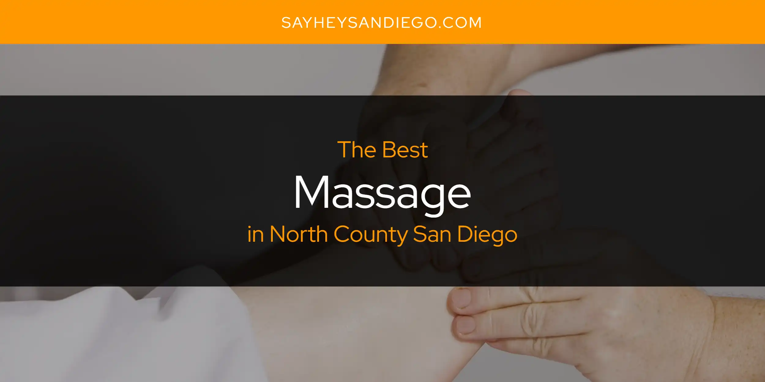 North County San Diego's Best Massage [Updated 2025]