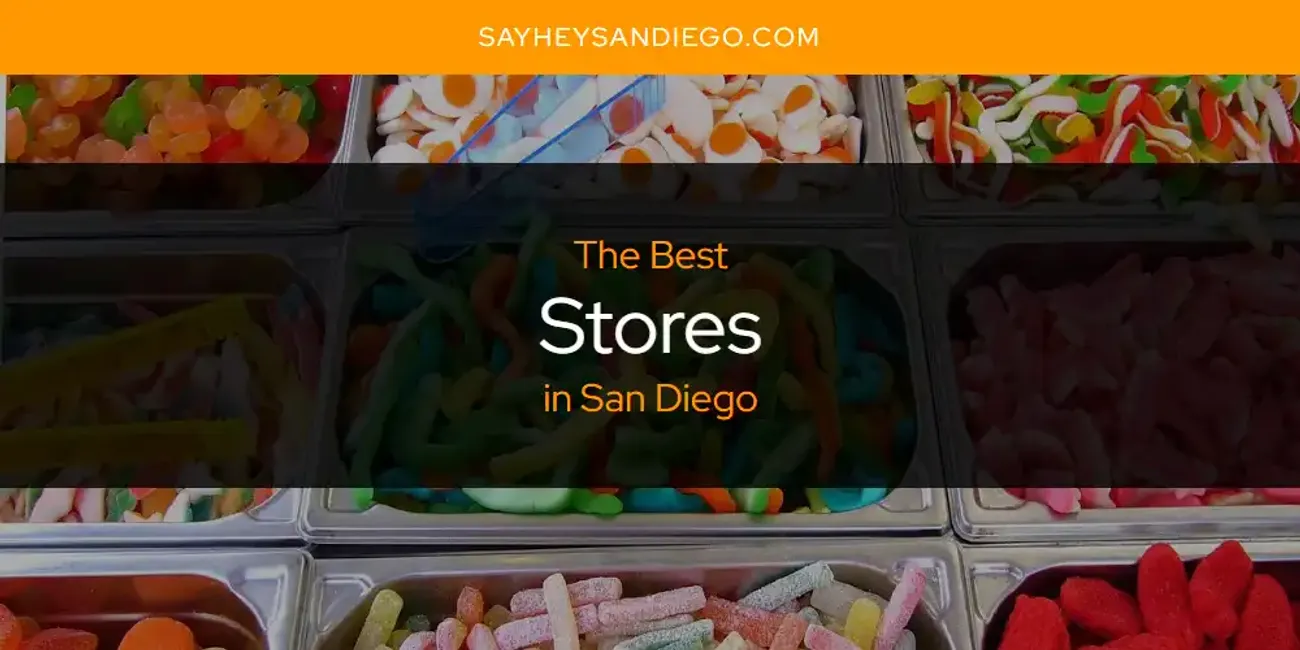 San Diego's Best Stores [Updated 2025]